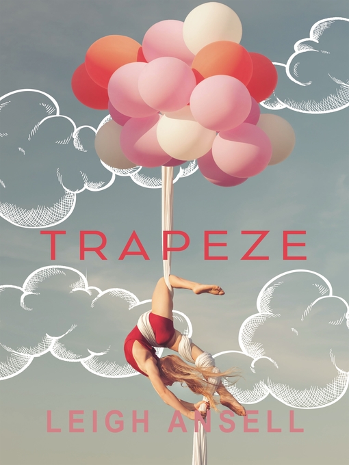 Title details for Trapeze by Leigh Ansell - Available